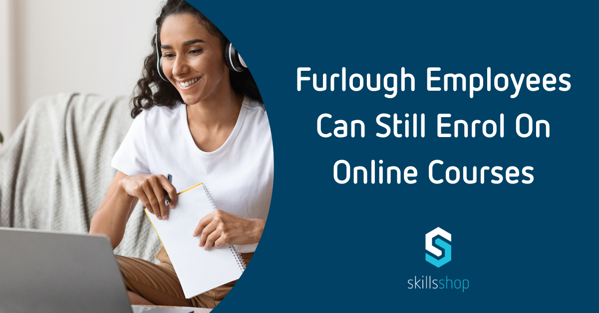 furlough employees blog skills shop