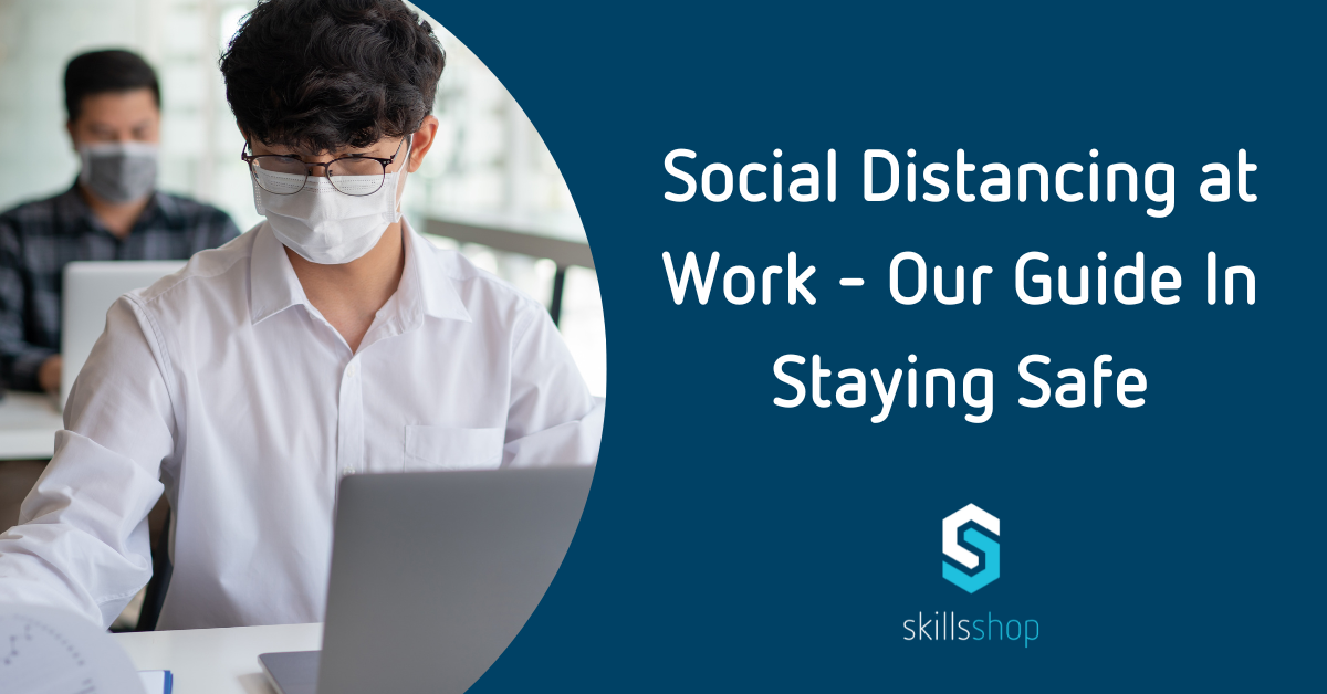 social distancing blog skills shop