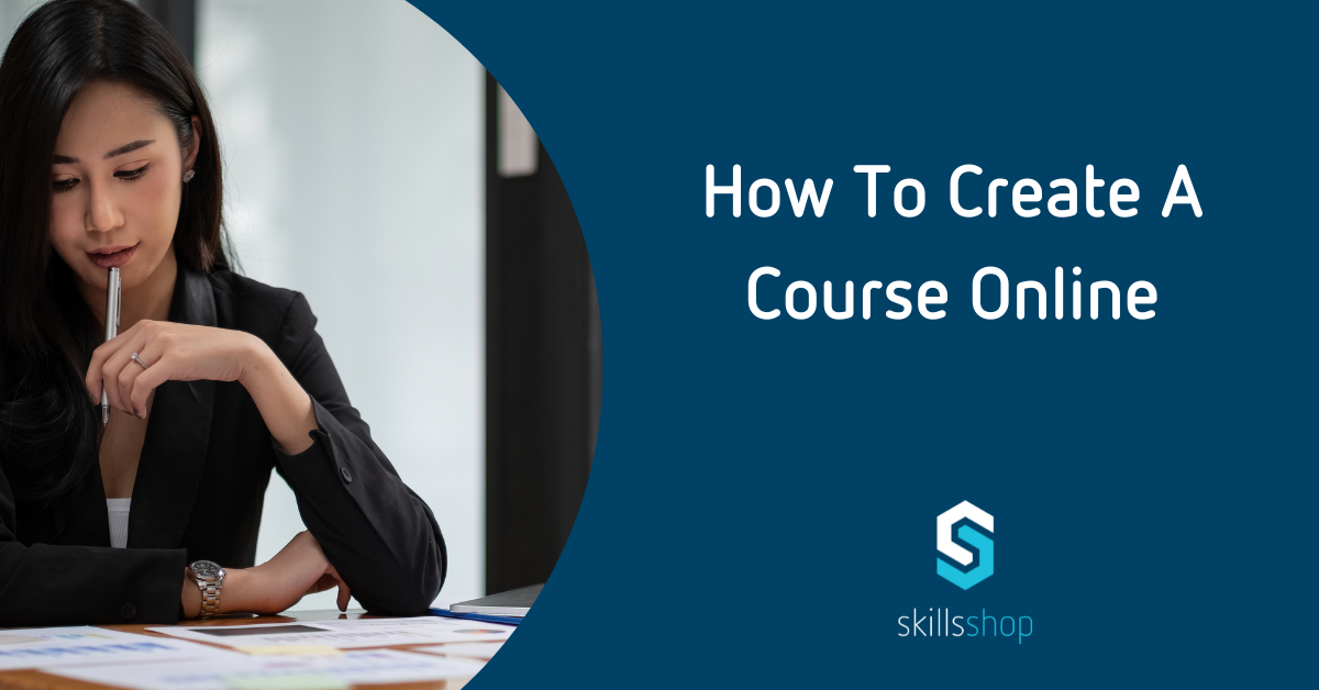 How To Create A Course Online