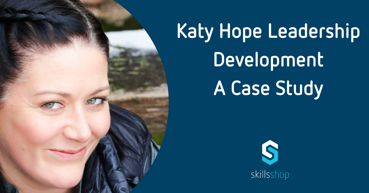 Katy Hope Leadership Development A Case Study